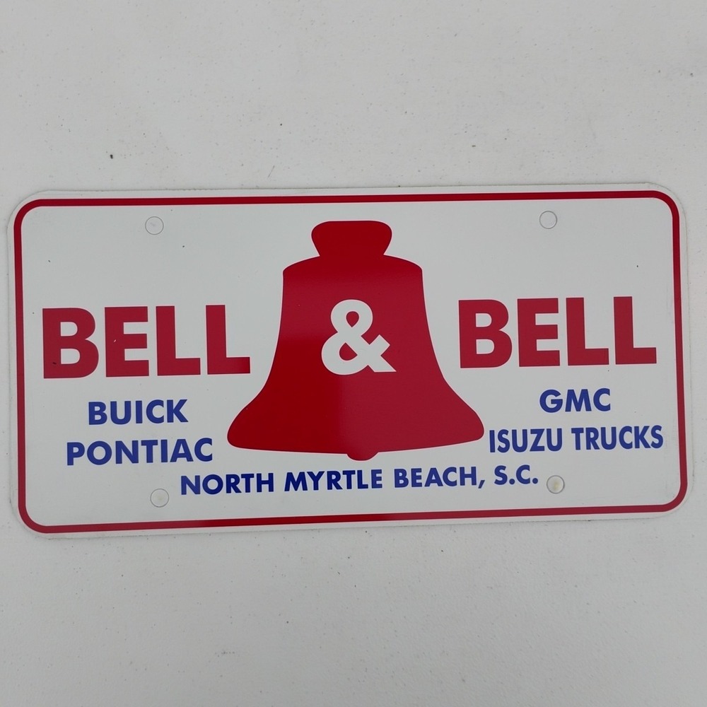 Dealership License Plate Bell & Bell Buick GMC Pontiac Isuzu‎  Myrtle Beach SC